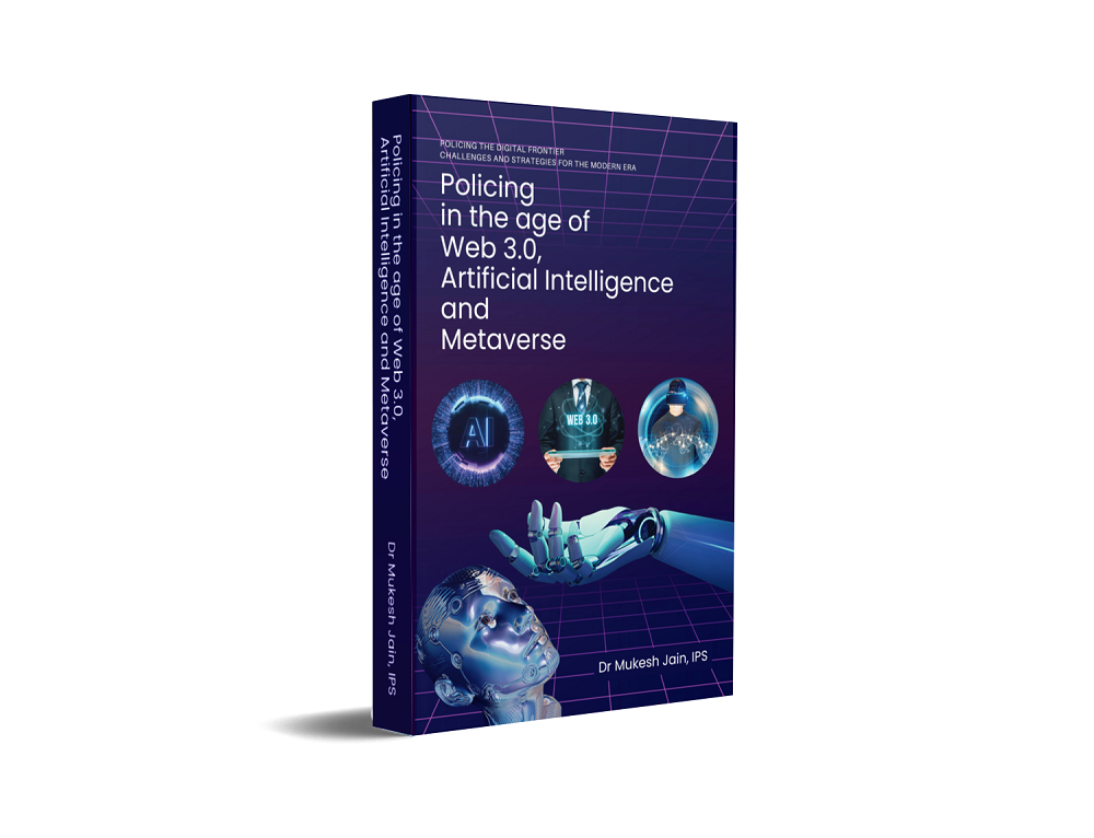 Policing in the Age of Web 3.0, Artificial Intelligence and Metaverse