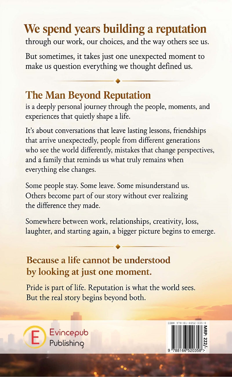 The Man Beyond Reputation