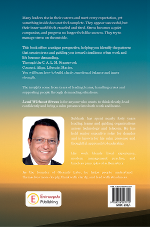 Lead Without Stress - How to Stay Calm, Think Clearly and Inspire Others