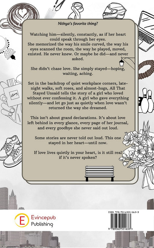 All that Stayed Unsaid - You can’t make someone love you