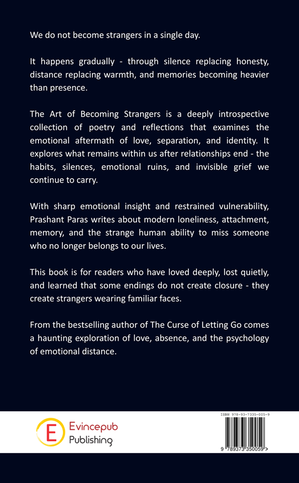 The Art Of Becoming Strangers - Some People Leave Quietly But Their Absence Echoes Forever