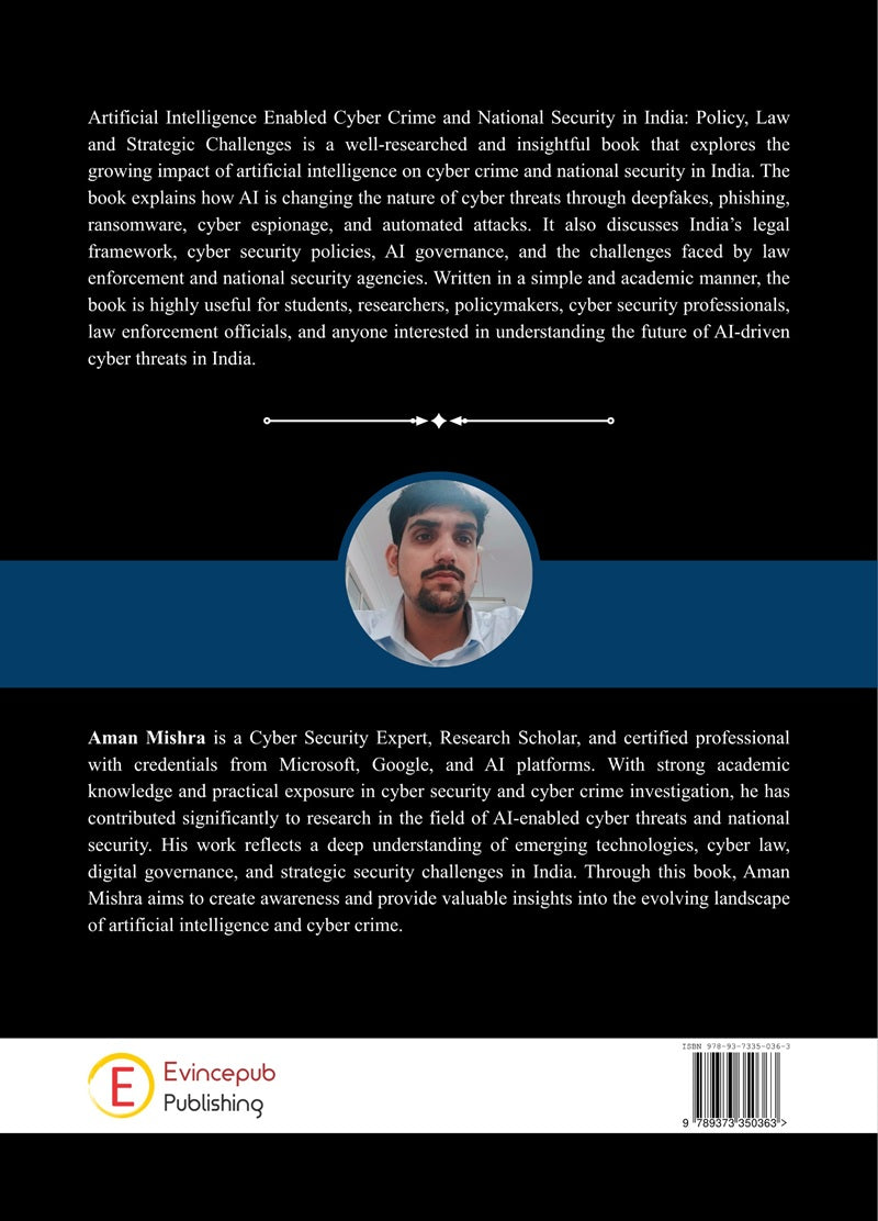 Artificial Intelligence Enabled Cyber Crime And National Security In India - Policy, Law And Strategic Challenges