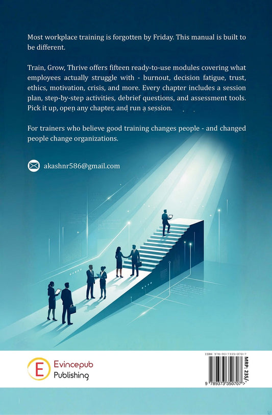 Train, Grow, Thrive - A Practical Training Manual for the Modern Indian Workplace