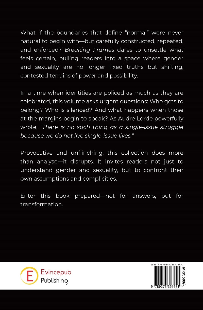 Breaking Frames - Rethinking Gender And Sexuality In The 21st Century