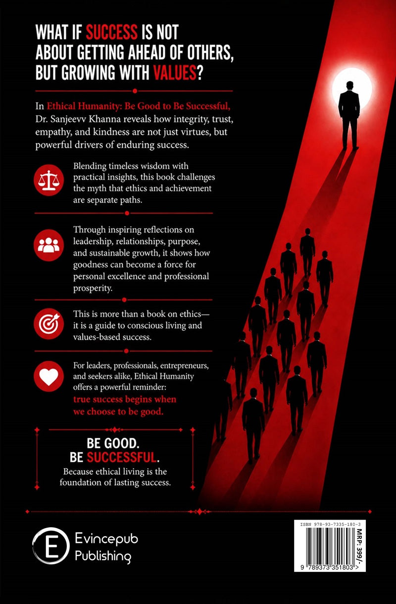 Ethical Humanity : Be Good To Be Successfull