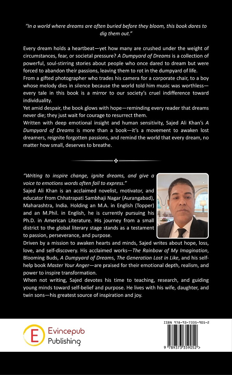 A Dumpyard of Dreams - Where broken dreams wait for a second sunrise