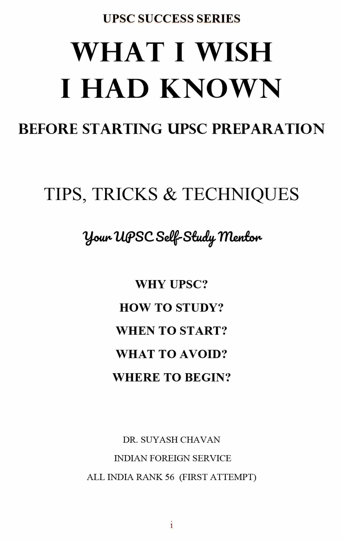UPSC Success Series - What I Wish I Had Known Before Starting UPSC Preparation