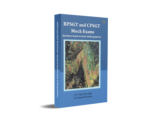 RPSGT and CPSGT Mock Exams - Questions based on latest AASM Rules and Guidelines