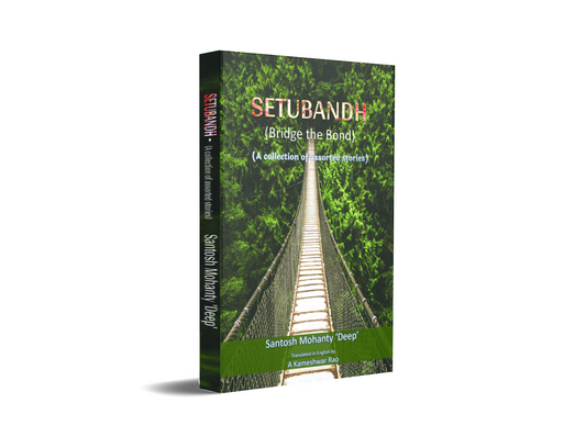 Setu Bandh : Bridge the Bond - A collection of assorted stories