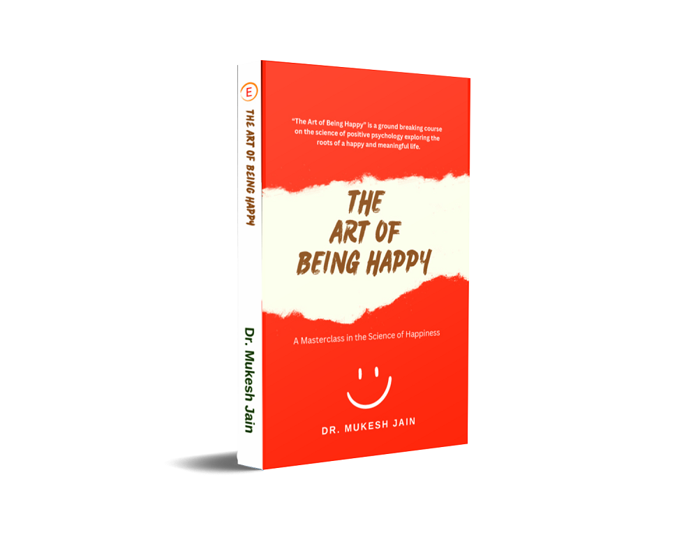The Art of Being Happy - A Masterclass in the Science of Happiness