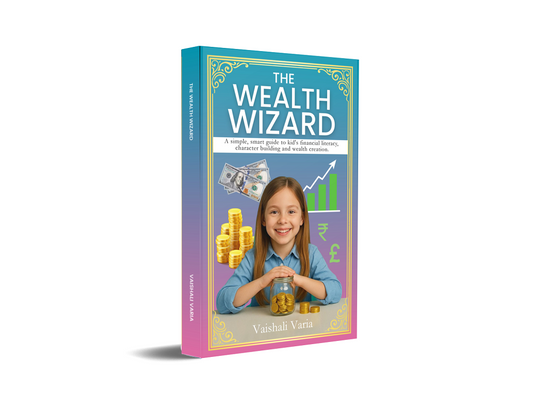 The Wealth Wizard - Spells for Kids on Saving and Growing Money!