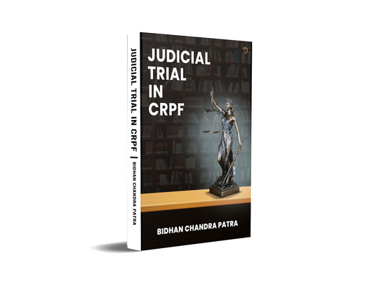 Judicial Trial In CRPF