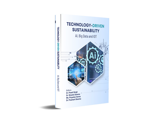 TECHNOLOGY-DRIVEN SUSTAINABILITY - AI, Big Data and IOT