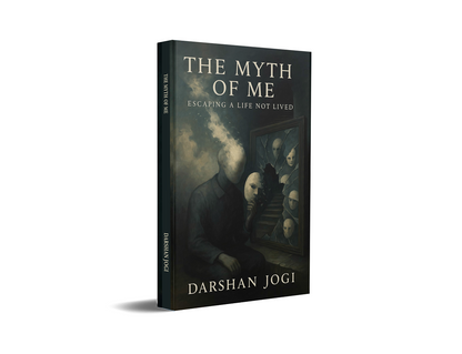 The Myth Of Me: Escaping A Life Not Lived