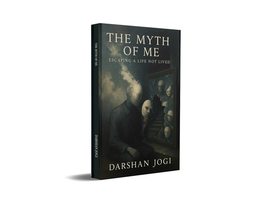 The Myth Of Me: Escaping A Life Not Lived