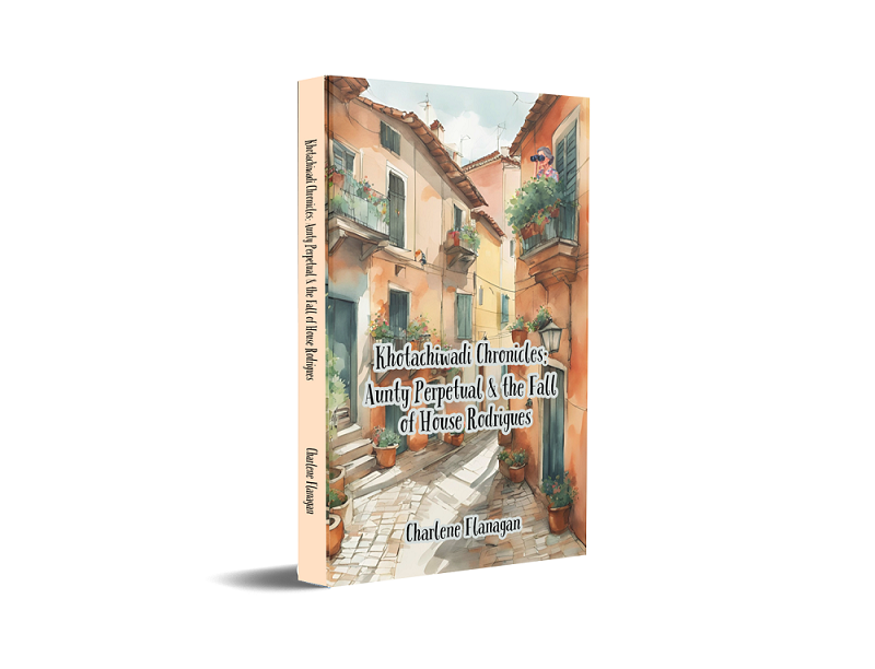 Khotachiwadi Chronicles - Aunty Perpetual & the Fall of House Rodrigues
