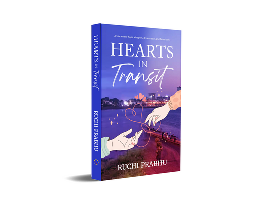 Hearts in Transit - A tale of Two hearts, where hope whispers, dreams soar, and fears fade.