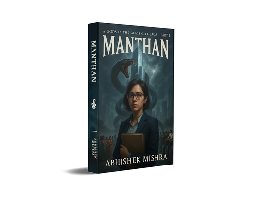 A Gods in The Glass City Saga Manthan