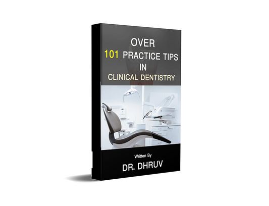 Over 101 Practice Tips in Clinical Dentistry