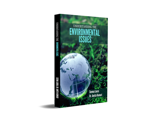 Understanding The Environmental Issues