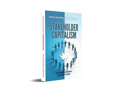 From Shareholder Primacy to Stakeholder Capitalism