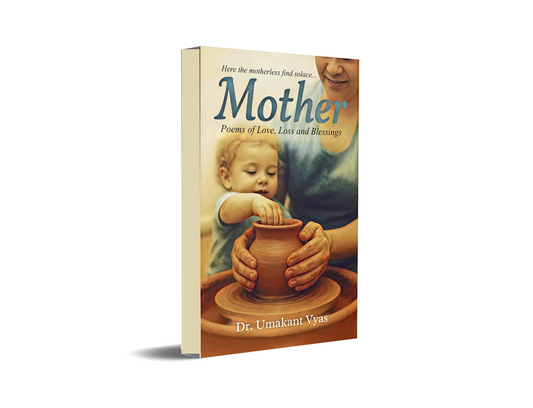 Mother: Poems of Love, Loss and Blessings