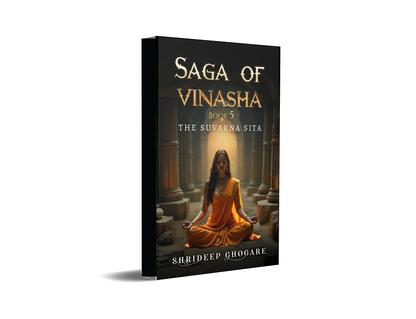 Saga of Vinasha Book 05 - The Suvarna Sita