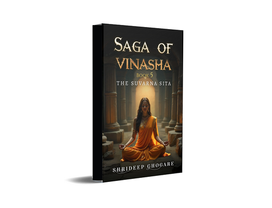 Saga of Vinasha Book 05 - The Suvarna Sita