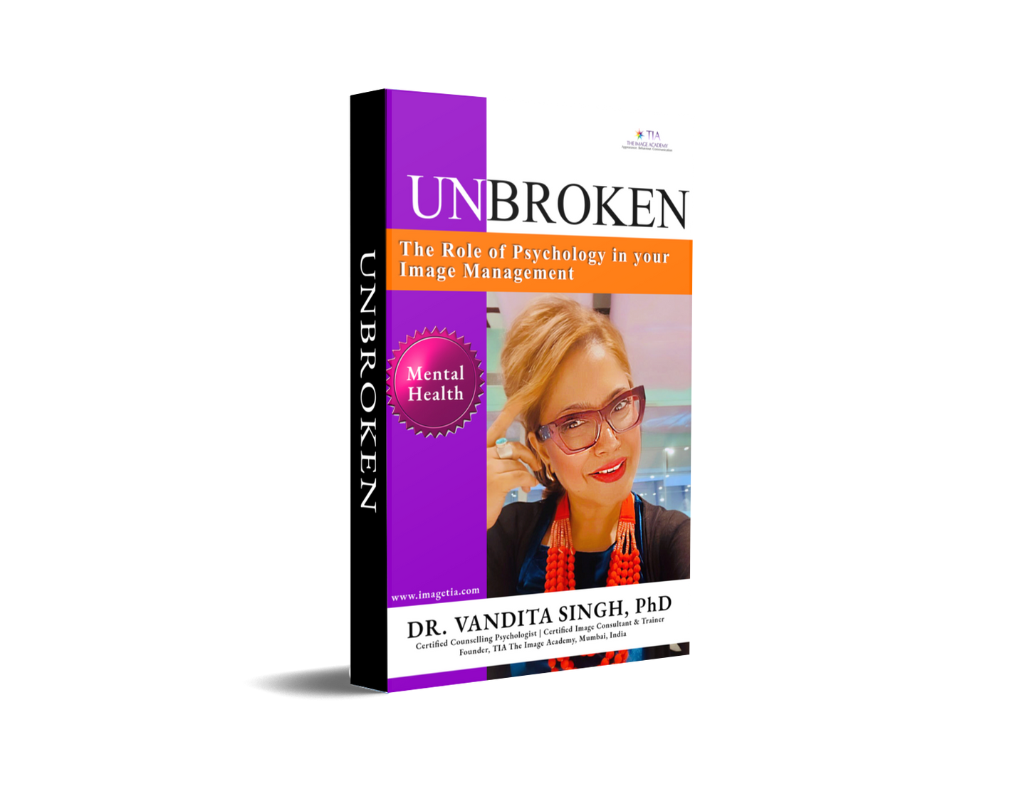 Unbroken - The Role of Psychology in your Image Management