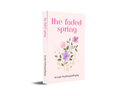 THE FADED SPRING