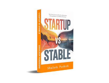 STARTUP VS STABLE - The Career Crossroad No One Talks About Chasing Balance in a World of Extremes