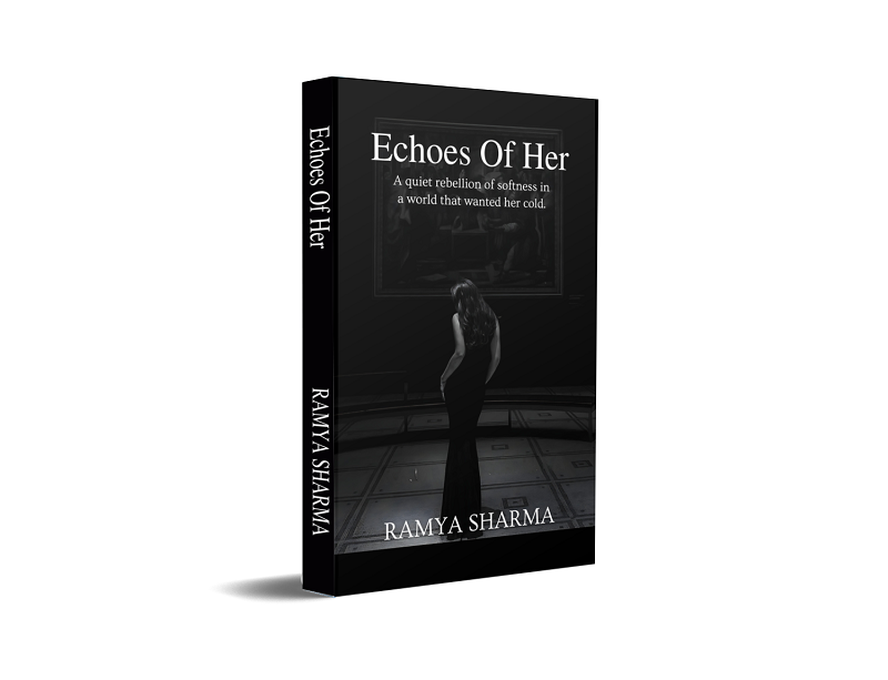 Echoes of Her – A quiet rebellion of softness in a world that wanted her cold.