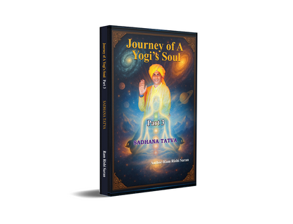 JOURNEY OF A YOGI’S SOUL - Part-03