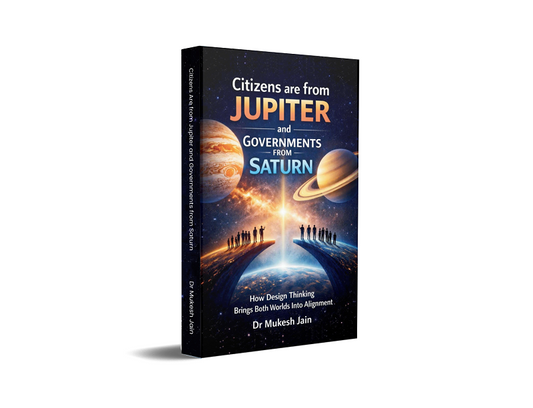 Citizens Are from Jupiter and Governments from Saturn - How Design Thinking Brings Both Worlds into Alignment