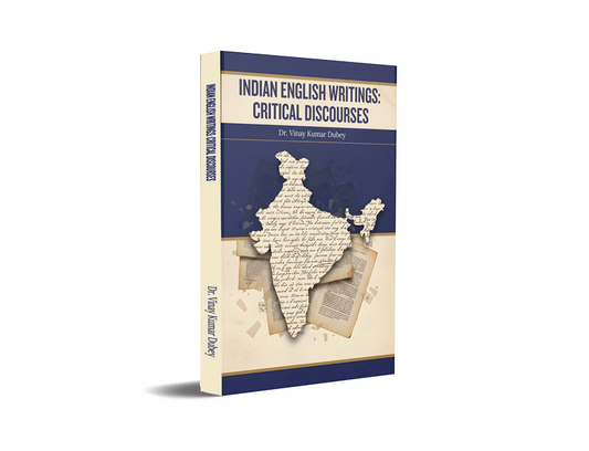 Indian English Writings: Critical Discourses