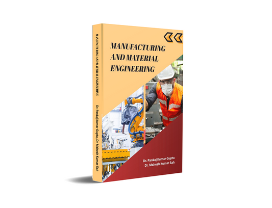 Manufacturing and Material Engineering