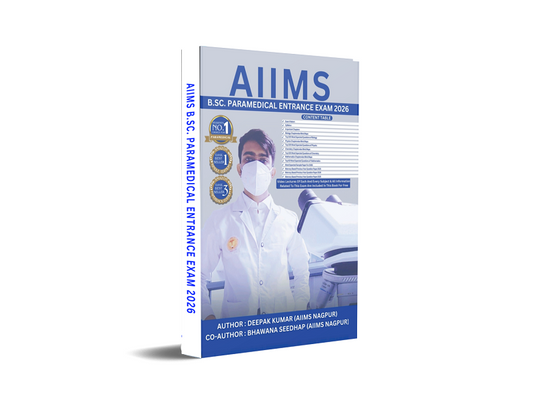 AIIMS B.SC. B.SC. PARAMEDICAL ENTRANCE EXAM 2026