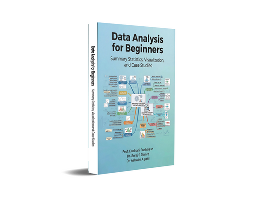 Data Analysis For Beginners - Summary, Statistics, Visualization and Case Studies
