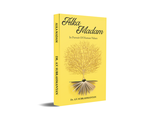 Alka Madam - In Pursuit Of Human Values