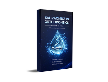 Salivaomics in Orthodontics:Present & the Future - Saliva as A Diagnostic Tool in Orthodontics