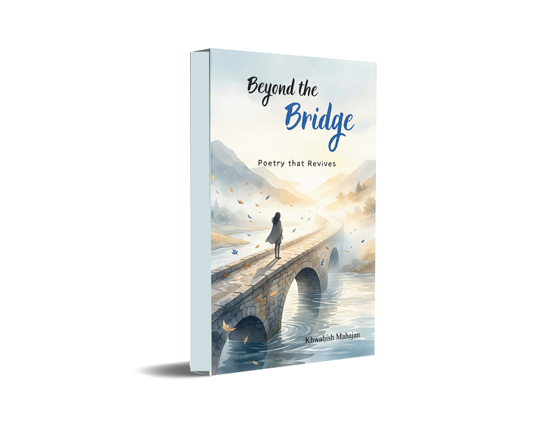 Beyond The Bridge - Poetry that revives