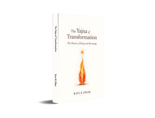The Yajna Of Transformation
