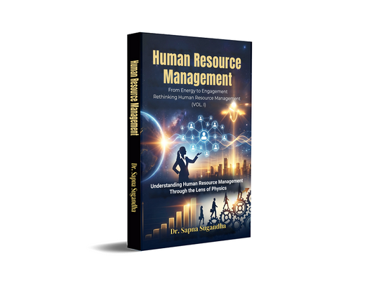 Human Resource Management - From Energy to Engagement: Rethinking Human Resource Management (VOL. I)