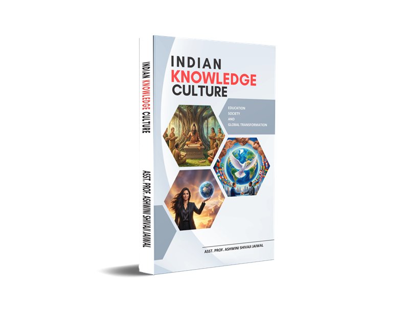 Indian Knowledge Culture - Education, Society and Global Transformation