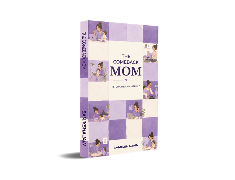 The Comeback Mom - Return. reclaim. Rebuild
