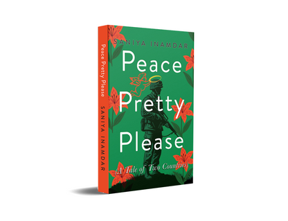 Peace Pretty Please : A Tale of Two Countries