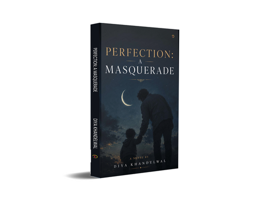 Perfection: A Masquerade