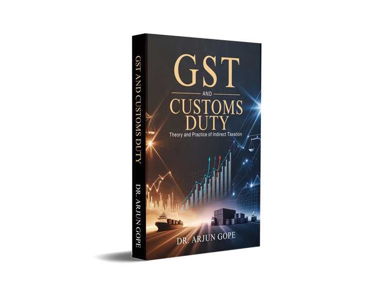 GST AND CUSTOMS DUTY - Theory and Practice of Indirect Taxation