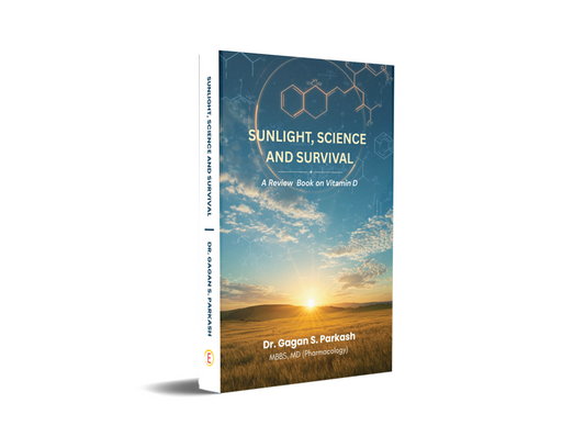 Sunlight, Science And Survival - ‘A Review Book On Vitamin D’