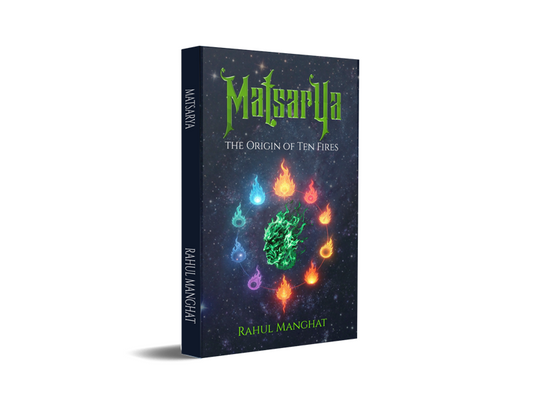 Matsarya – The Origin Of Ten Fires